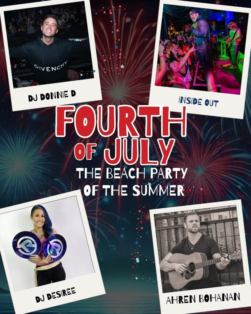 Event poster for Fourth of July at Ballard's beach party, featuring DJs Donnie D, Inside Out, DJ Desiree, and musician Ahren Bohanan, with fireworks in the background and photos of each performer.