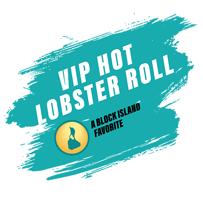 Teal paint stroke background with bold white text reading "VIP HOT LOBSTER ROLL," smaller black text "A Block Island Favorite," and a yellow circle with a green Block Island silhouette, inspired by the Ballards Block Island Menu.